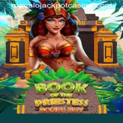 Unveiling the Mysteries of BookOfThePriestess: The Manalo Jackpot Adventure