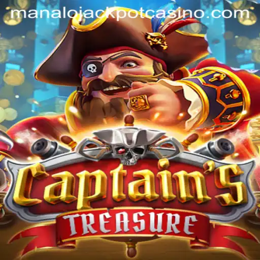 CaptainssTreasure: Exploring the Thrills of Manalo Jackpot