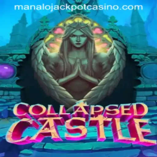Unveiling CollapsedCastle: Mastering the Manalo Jackpot