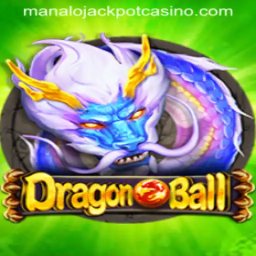 Exploring DragonBall: The Thrill of Manalo Jackpot
