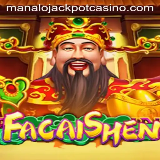 Unveiling the Excitement of FaCaiShen: A Pathway to the Manalo Jackpot