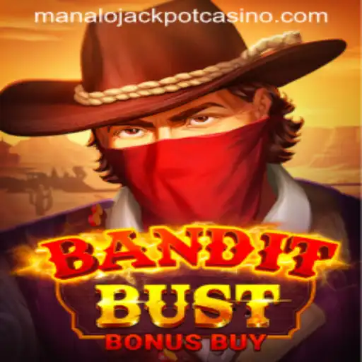 BanditBustBonusBuy: The Exciting World of High-Stakes Slot Gaming