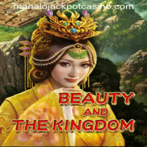 BeautyAndTheKingdom: Embark on a Majestic Adventure with Manalo Jackpot