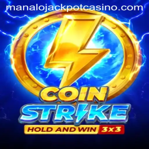Coinstrike: A Thrilling Journey to Manalo Jackpot