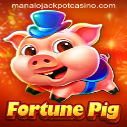 FortunePig: The Game of Luck and Skill with Manalo Jackpot