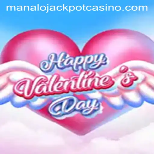 Discover the Excitement of HappyValentinesDay: Unveiling the Manalo Jackpot