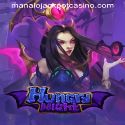 The Exciting World of 'HungryNight' and the Thrill of 'Manalo Jackpot'