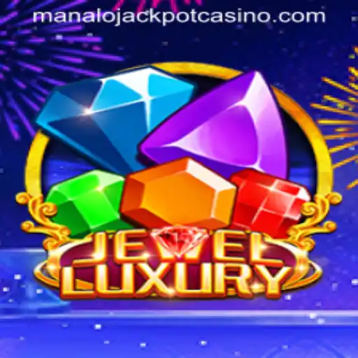 Unlock the Treasures of JewelLuxury: Your Guide to Winning the Manalo Jackpot