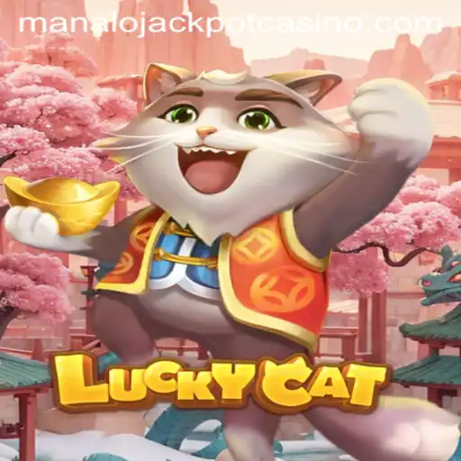 Unlock the Thrills of LuckyCat: Dive into the World of Manalo Jackpot