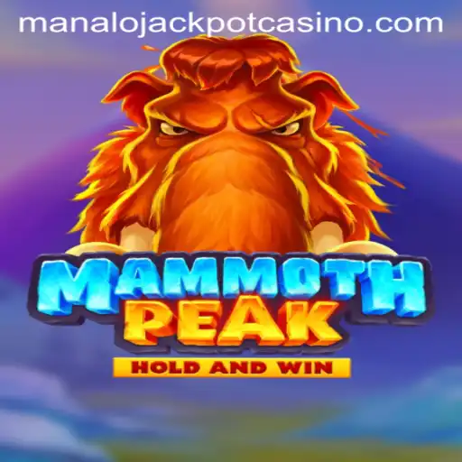 Discover MammothPeak: An Adventure to Win the Manalo Jackpot