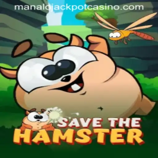 Save the Hamster: An Exciting Adventure into the World of Manalo Jackpot