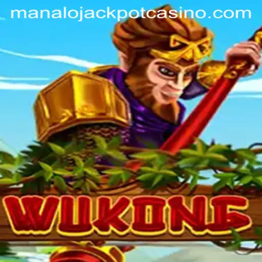 Explore the Thrilling World of Wukong and the Excitement of Manalo Jackpot