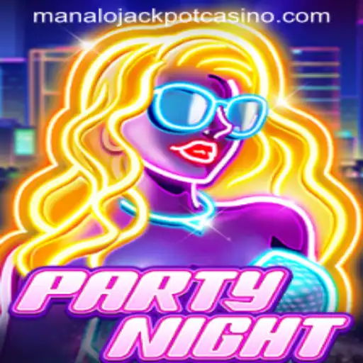 Discover the Ultimate Party Experience with PartyNight and Conquer the Manalo Jackpot