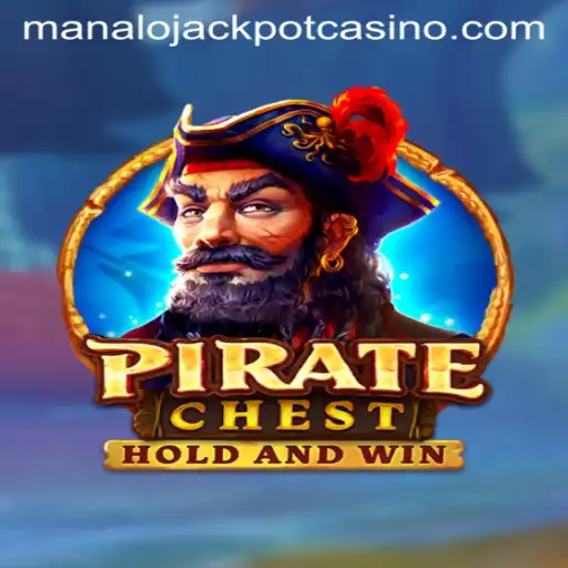 PirateChest: Embark on a Thrilling Adventure to Win the Manalo Jackpot