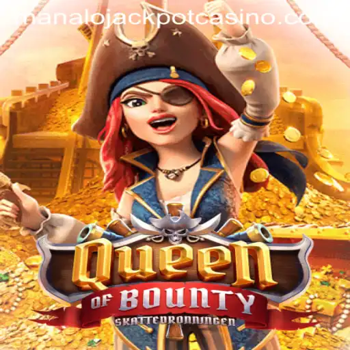 Discover the Adventure of QueenofBounty: Your Chance to Manalo Jackpot