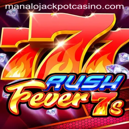 RushFever7s: Master the Game and Win the Manalo Jackpot