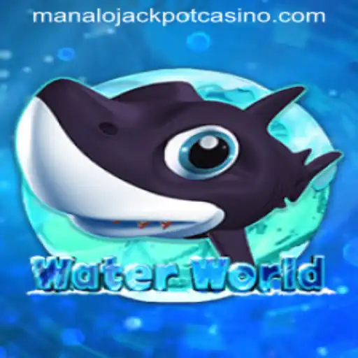 Dive Into the Exciting World of WaterWorld and the Manalo Jackpot